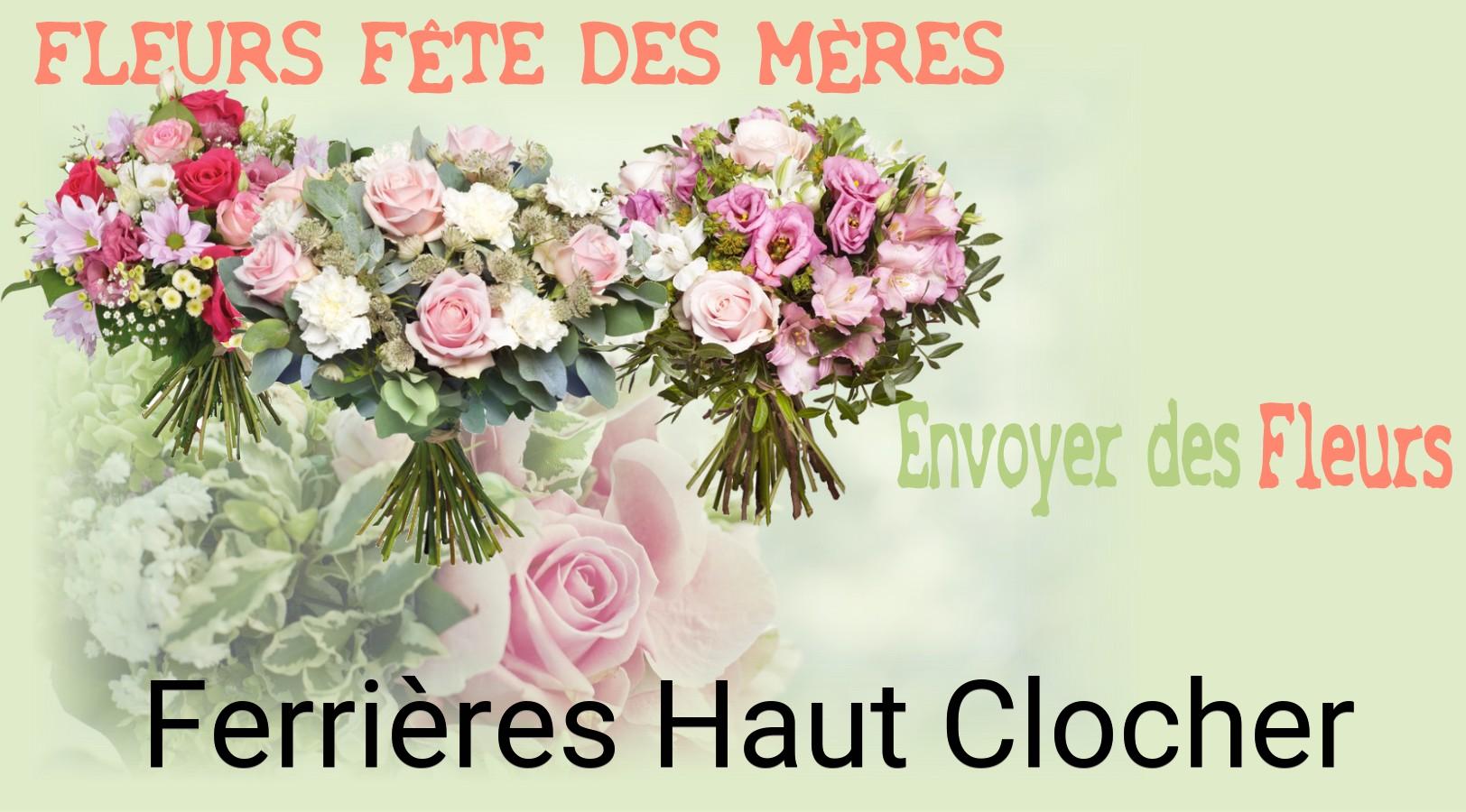 Bouquet de Fête des Mères livré à Ferrières-Haut-Clocher